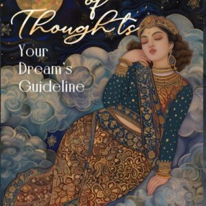 Threads Of Thoughts : Your Dream Guideline By Dr. Purnima Gupta